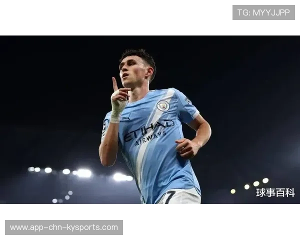 福登在关键比赛中展现出冰冷的射门决断力,福登的踢法像谁 福登在关键比赛中展现出冰冷的射门决断力,福登的踢法像谁